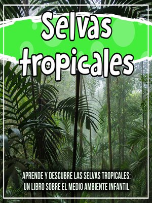 cover image of Selvas tropicales